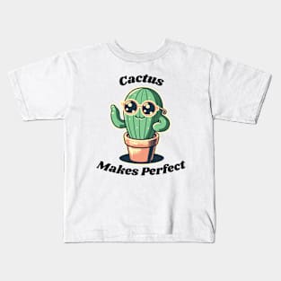 Cactus Makes Perfect Kids T-Shirt